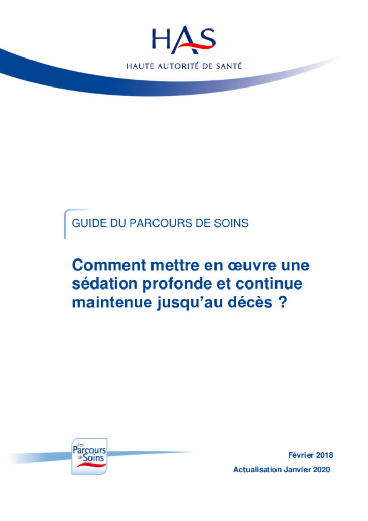 Mise en oeuvre d'une sédation profonde et continue maintenue jusqu'au décès ?