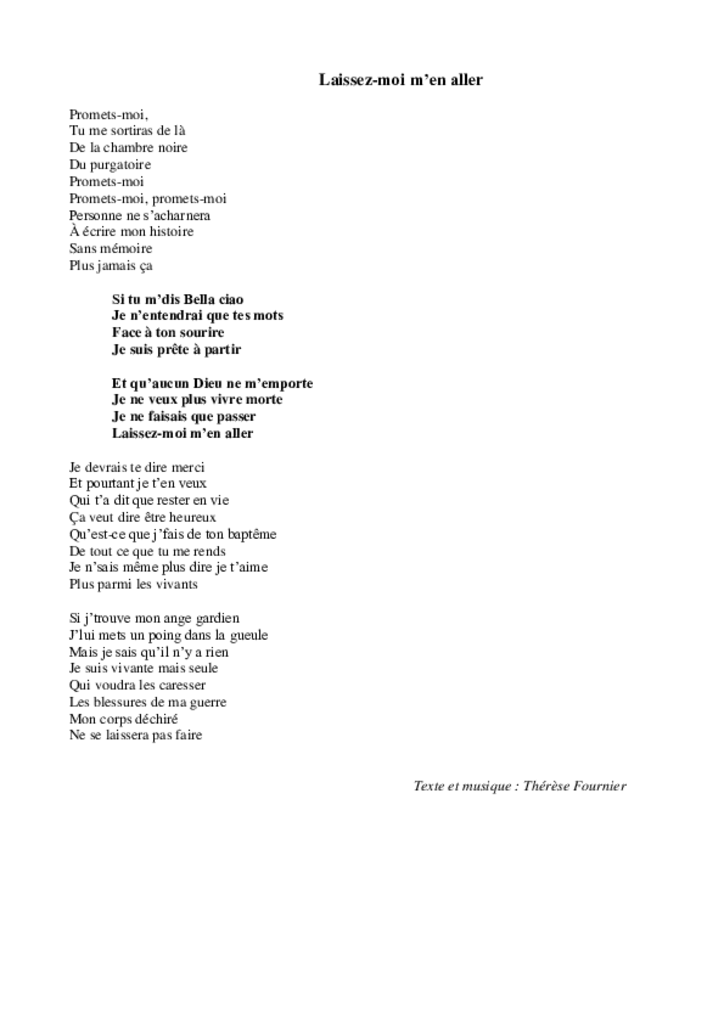 Les paroles de la chanson "Laissez-moi m'en aller"