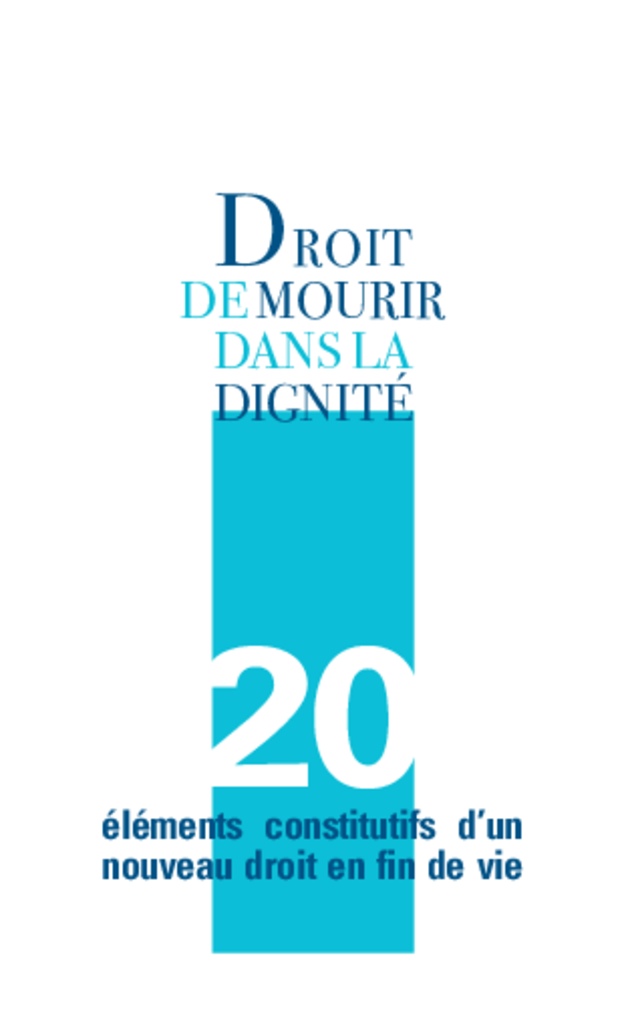 20 éléments constitutifs d'un nouveau droit en fin de vie